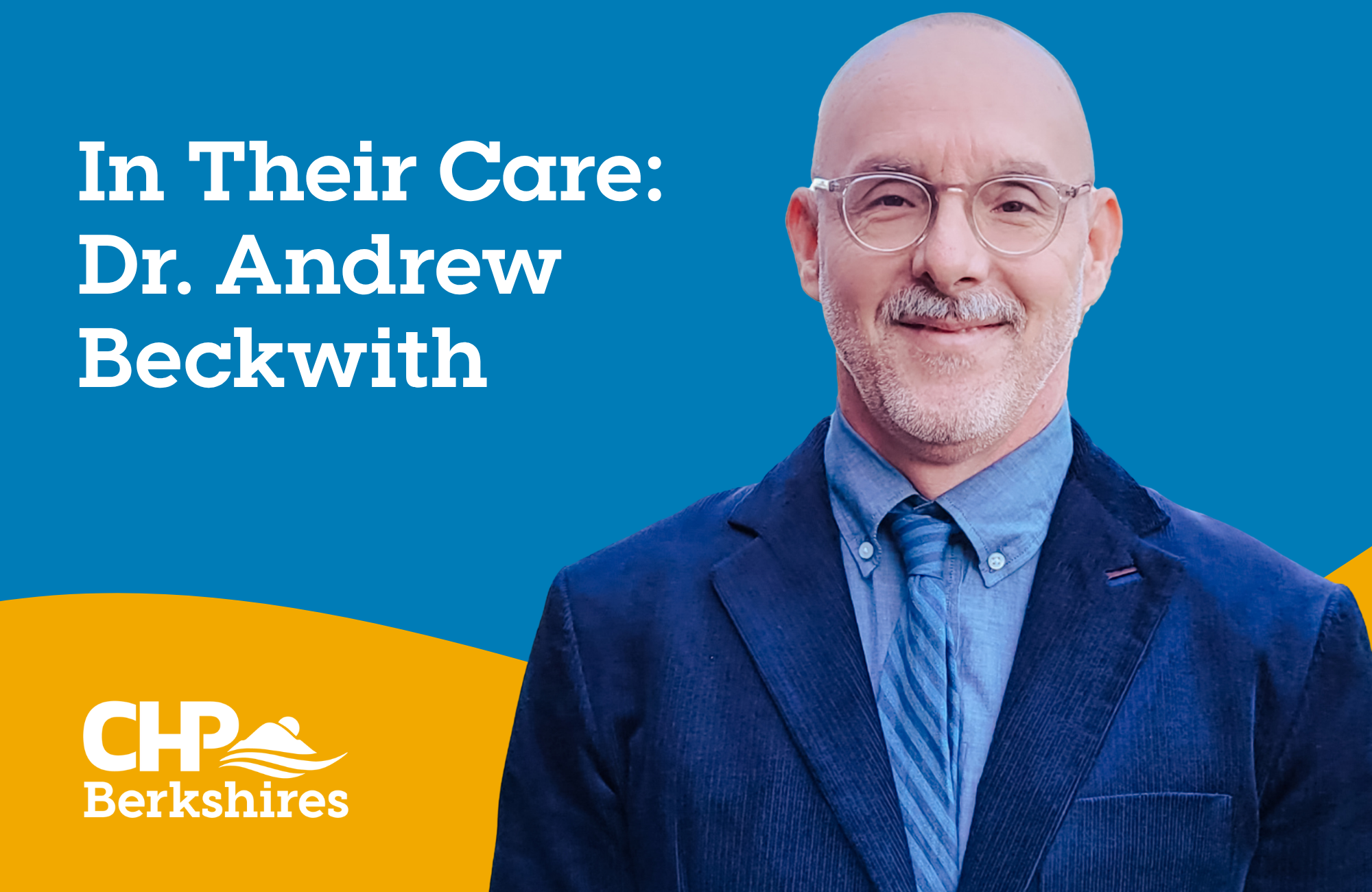 In Their Care: Dr. Andrew Beckwith