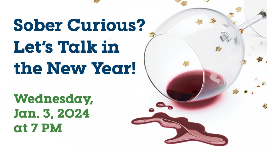Sober Curious? Join CHP and Rural Recovery on Jan. 3, In-Person or Via Zoom
